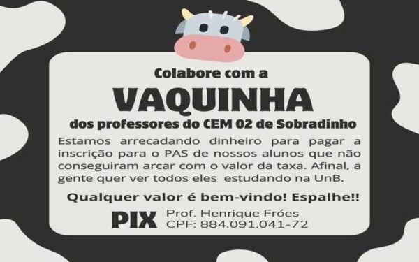 Professores criam vaquinha e ajudam alunos pobres com inscrição no PAS